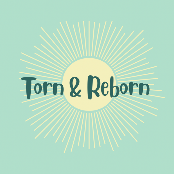 Torn and Reborn